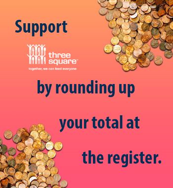 Star Nursery's Round Up Campaign Benefiting Three Square
